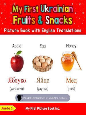 cover image of My First Ukrainian Fruits & Snacks Picture Book with English Translations